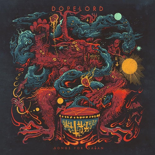 Dopelord Songs For Satan New CD