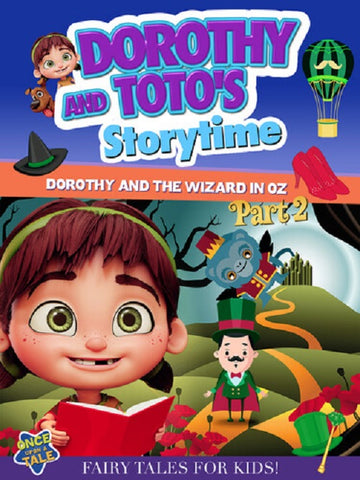 Dorothy And Totos Storytime Dorothy And The Wizard in Oz Part 2 Two & New DVD
