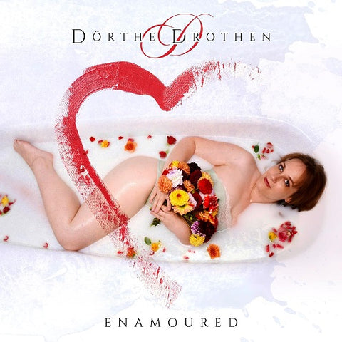 Dorthe Drothen Enamoured New CD