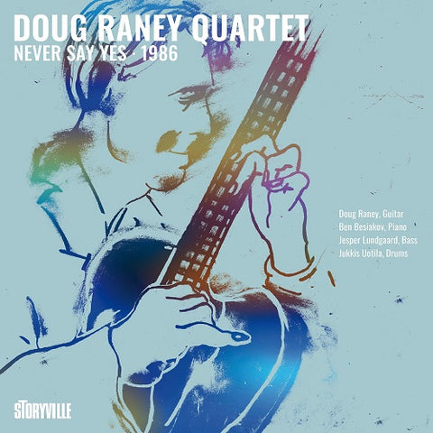 Doug Raney Never Say Yes 1986 New CD Presale