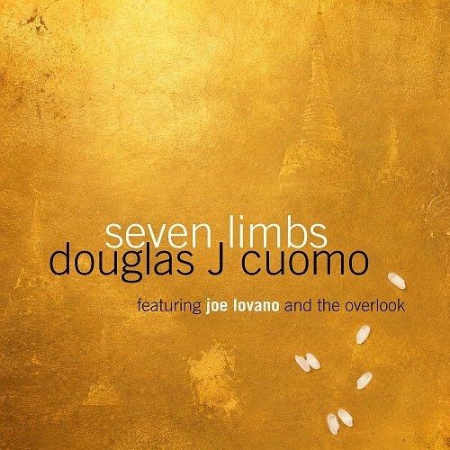 Douglas J Cuomo Seven Limbs Redux New CD Presale