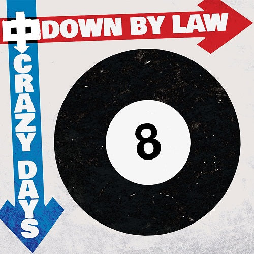 Down by Law Crazy Days New CD