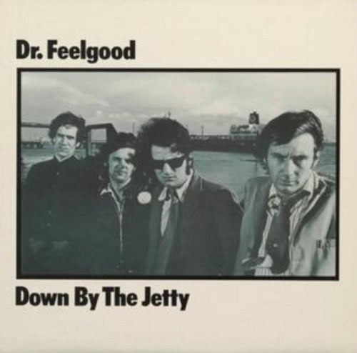 Dr Feelgood Down By The Jetty 2025 Remaster New CD Presale