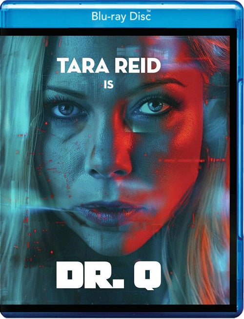 Dr Q (Tara Reid Laurel Nail Fabian) New Blu-ray Presale