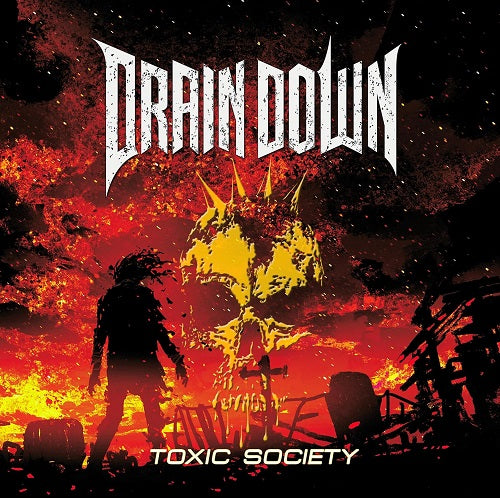 Drain Down Toxic Society New CD