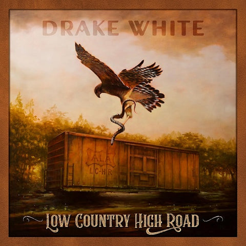Drake White Low Country High Road New CD