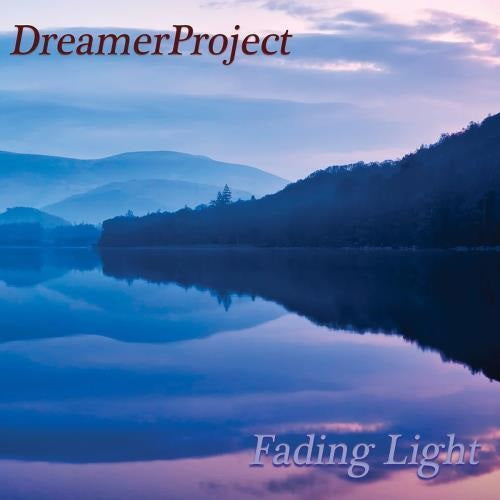 Dreamerproject Fading Light New CD