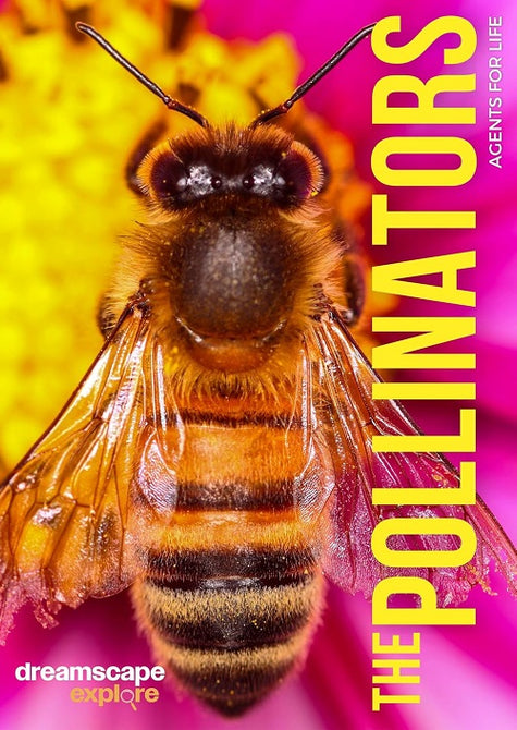 Dreamscape Explore The Pollinators Agents For Life (Jess Nahikian) DVD Presale