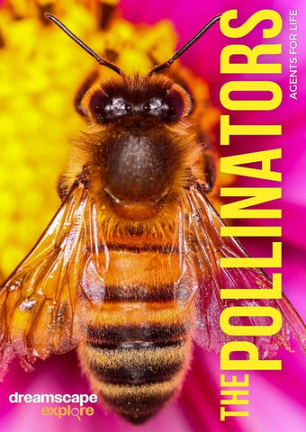 Dreamscape Explore The Pollinators Agents For Life (Jess Nahikian) DVD Presale