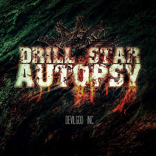 Drill Star Autopsy Devilgod Inc New CD