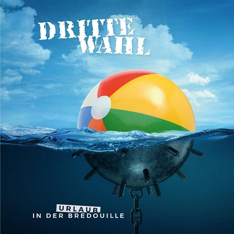Dritte Wahl Urlaub in Der Bredouille New CD