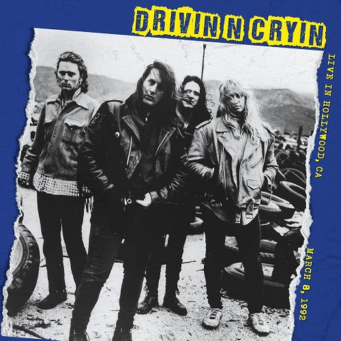 Drivin n Cryin Live In Hollywood March 8 1992 New CD