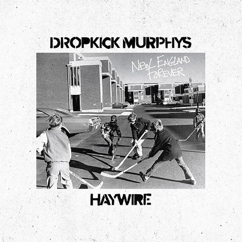 DROPKICK MURPHYS HAYWIRE 617 New England Forever New CD Presale