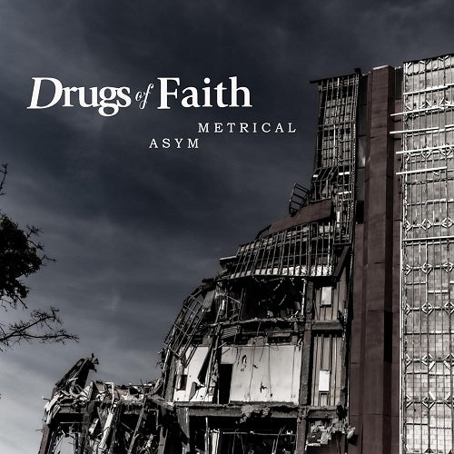 Drugs of Faith Asymmetrical New CD Presale