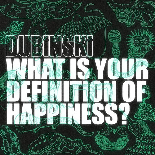 Dubinski What is Your Definition of Happiness New CD