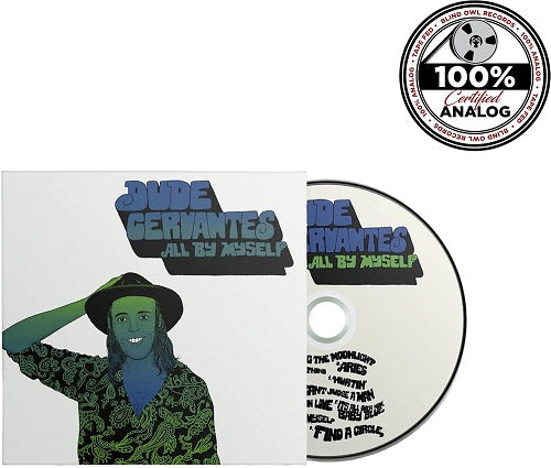 Dude Cervantes All by Myself New CD Presale