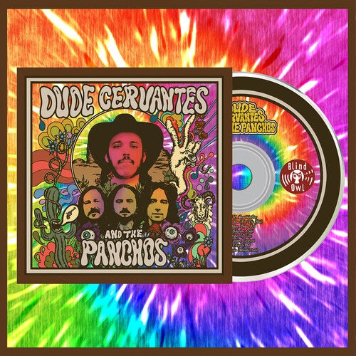 Dude Cervantes and the Panchos & Self Titled New CD Presale