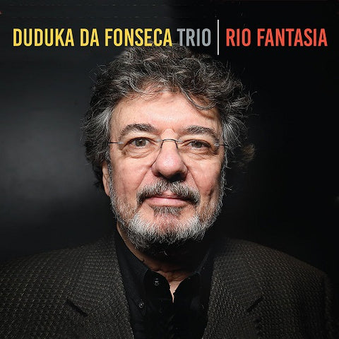 Duduka Da Fonseca Trio Rio Fantasia New CD
