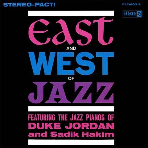 DUKE JORDAN SADIK HAKIM East & West Jazz And New CD Presale