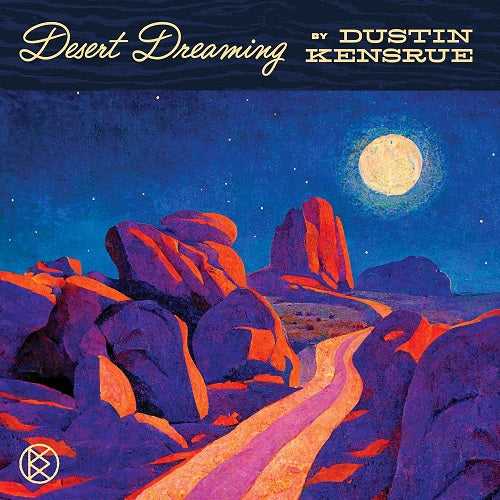 Dustin Kensrue Desert Dreaming New CD