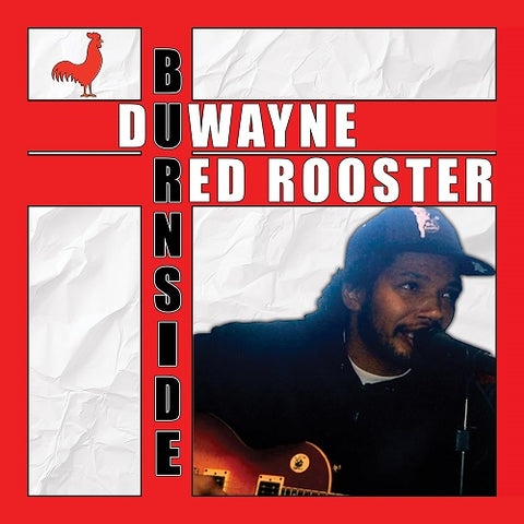 Duwayne Burnside Red Rooster New CD
