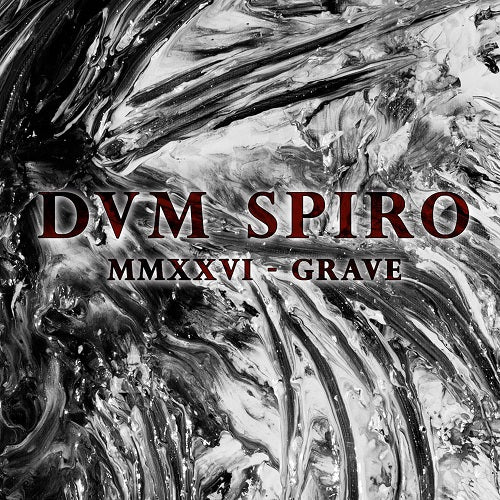 DVM SPIRO MMXXVI Grave New CD
