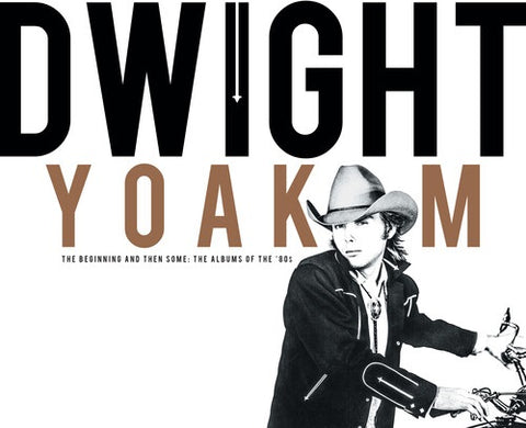 Dwight Yoakam Beginning And Then Some The Albums Of The 80s & 4 Disc New CD