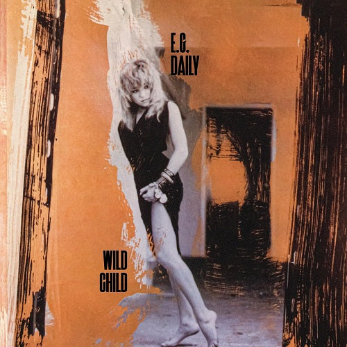 E G Daily Wild Child New CD Presale