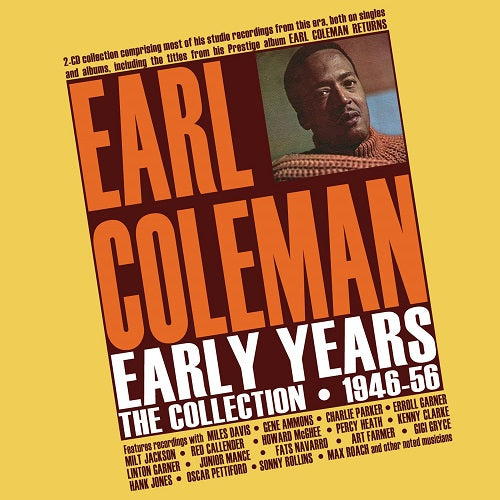 Earl Coleman Early Years The Collection 1946-56 1946 56 2 Disc New CD