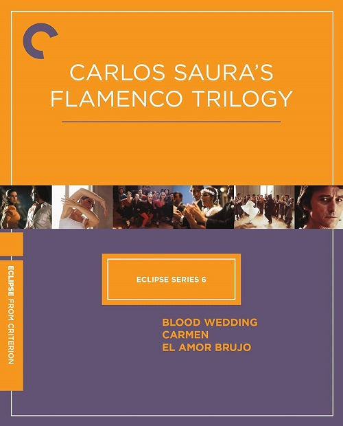 Eclipse Series 6 Carlo Sauras Flamenco Trilogy Criterion Blu-ray Presale