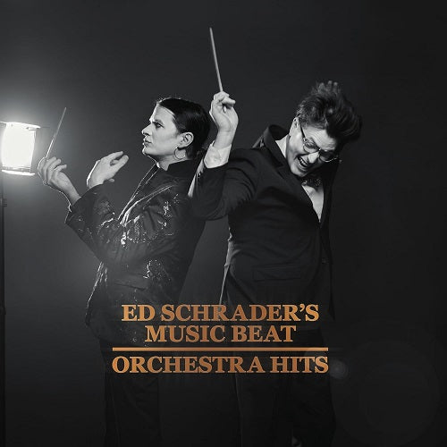 Ed Schrader's Music Beat Orchestra Hits Schraders New CD