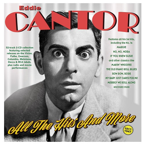 Eddie Cantor All The Hits And More 1917-47 1917 47 2 Disc New CD