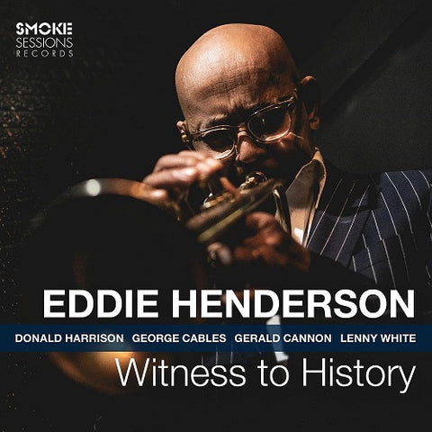 Eddie Henderson Witness to History New CD