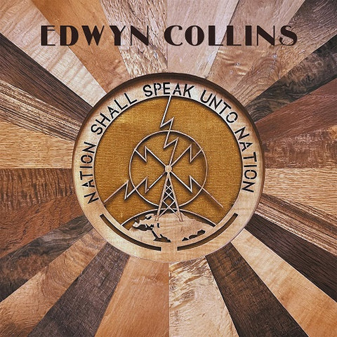 Edwyn Collins Nation Shall Speak Unto Nation New CD Presale