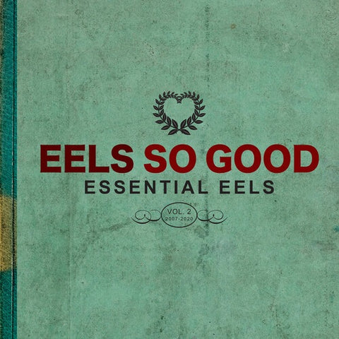 Eels So Good Essential Eels Volume 2 2007 2020 Vol Two New CD