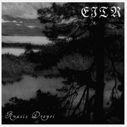 EITR Kvasis Dreyri New CD Presale
