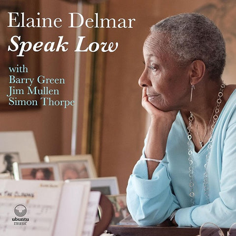 Elaine Delmar Speak Low New CD