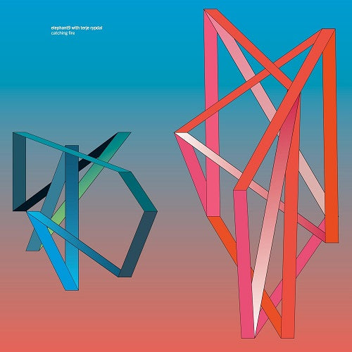 Elephant9 with Terje Rypdal Catching Fire New CD