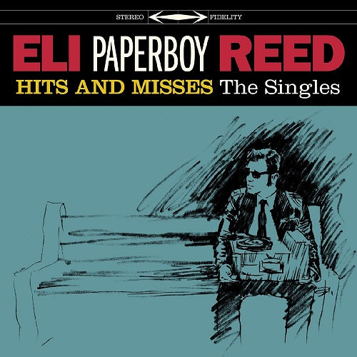 Eli Paperboy Reed Hits and Misses & New CD