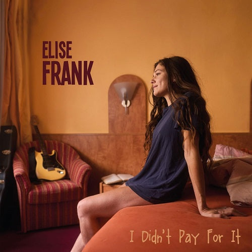 Elise Frank Didnt Pay For It New CD Presale