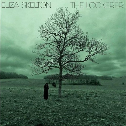 Eliza Skelton The Lookerer New CD
