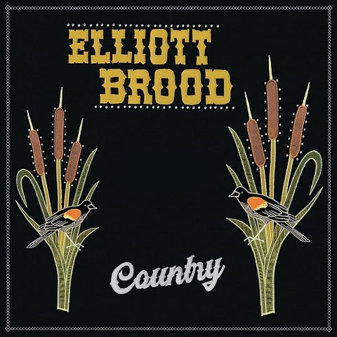 Elliott BROOD Country New CD
