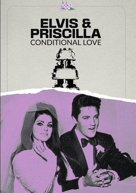 Elvis And Priscilla Conditional Love & New DVD Presale