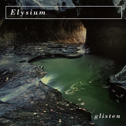 Elysium Glisten New CD Presale