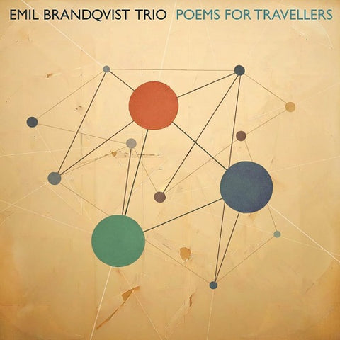 Emil Brandqvist Trio Poems for Travellers New CD Presale