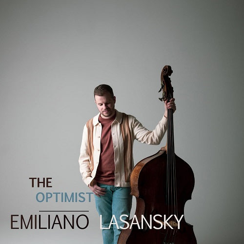 Emiliano Lasansky The Optimist New CD
