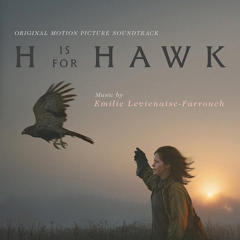 Emilie Levienaise Farrouch H Is for Hawk New CD Presale