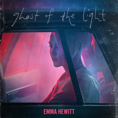 Emma Hewitt Ghost Of The Light New CD