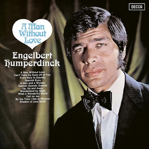 Engelbert Humperdinck A Man Without Love New CD