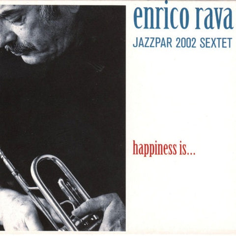 Enrico Rava Happiness Is New CD Presale